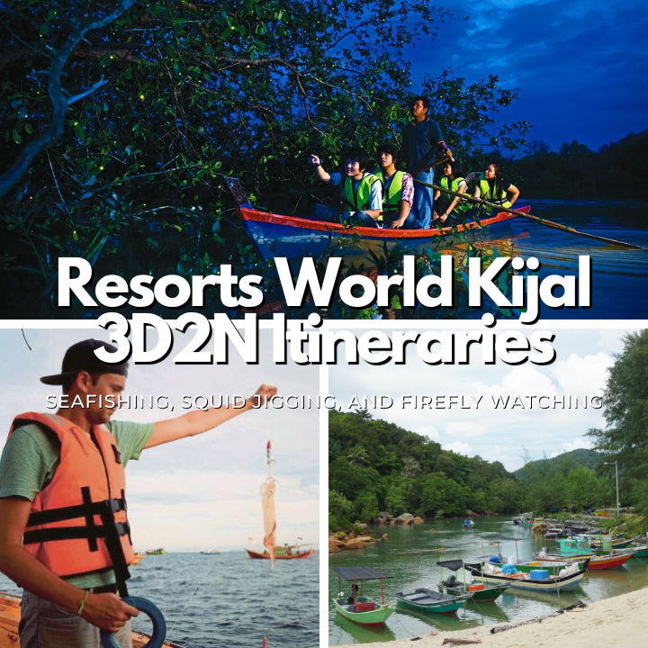 3D2N Resorts World Kijal Itineraries: Go on a boating adventure with squid jigging, fishing, and firefly watching 